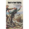 HAND-TO-HAND FIGHTING A System Of Personal Defence For The Soldier (1918)