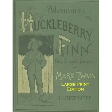 Adventures Of Huckleberry Finn: Low Tide Press Large Print