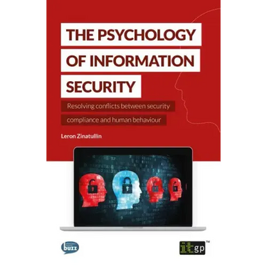 The Psychology of Information Security