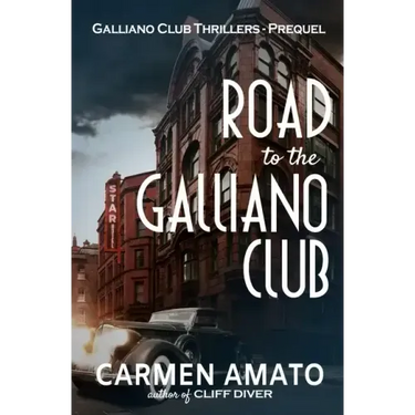 Road to the Galliano Club: Tales from the Roaring Twenties