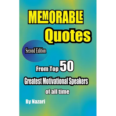 Memorable Quotes: From Top 50 Greatest motivational Speakers of all time