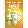 Direct Support from a Manager's Viewpoint: A Little Day Habilitation Companion