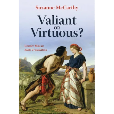 Valiant or Virtuous?: Gender Bias in Bible Translation