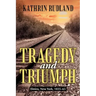 Tragedy and Triumph: Elmira, New York, 1835-65