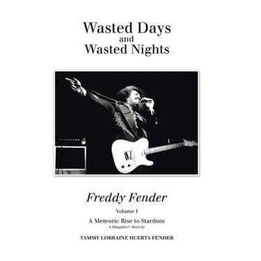 Wasted Days and Wasted Nights: A Meteoric Rise to Stardom