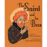 The Saint and his Bees
