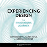 Experiencing Design: The Innovator's Journey