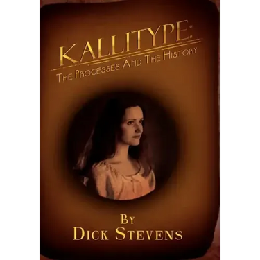 Kallitype: The Processes and the History