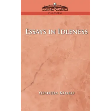 Essays in Idleness