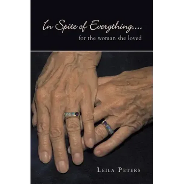 In Spite of Everything....: for the woman she loved