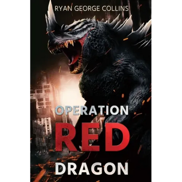 Operation Red Dragon: The Daikaiju Wars: Part One