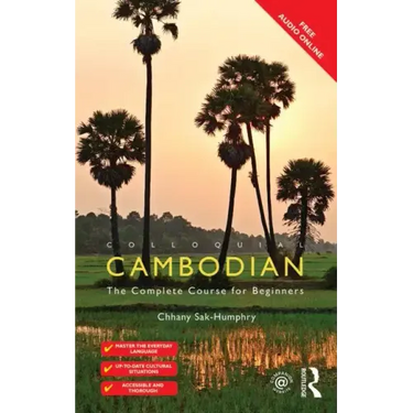 Colloquial Cambodian: The Complete Course for Beginners (New Edition)