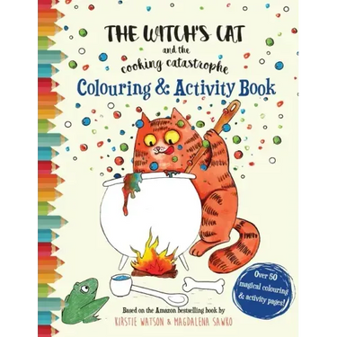 The Witch's Cat and The Cooking Catastrophe Colouring & Activity Book