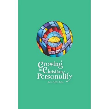 Growing In Christian Personality