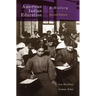 American Indian Education, 2nd Edition: A History
