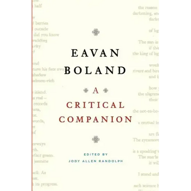 Eavan Boland: A Critical Companion