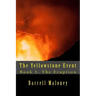 The Yellowstone Event: Book 5: The Eruption