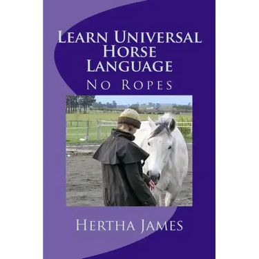 Learn Universal Horse Language: No Ropes