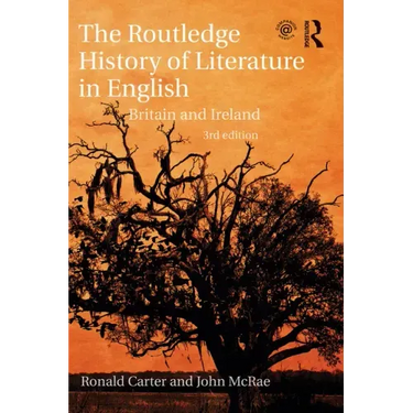 The Routledge History of Literature in English: Britain and Ireland