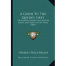 A Guide to the Queen's Sixty: Or Martini-Henry and Snider Rifles and How to Use Them (1881)