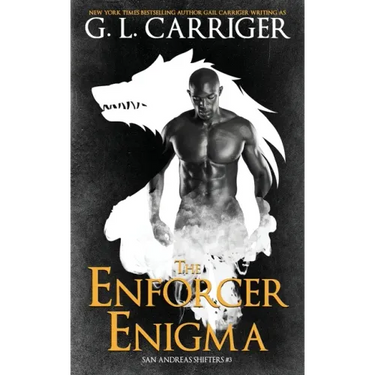 The Enforcer Enigma: San Andreas Shifters #3
