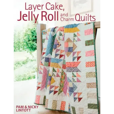 Layer Cake, Jelly Roll and Charm Quilts