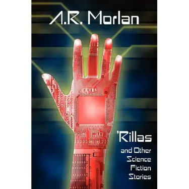 'Rillas and Other Science Fiction Stories