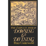 The Complete Book of Dowsing and Divining