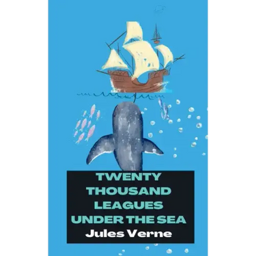 Twenty Thousand Leagues Under the Sea