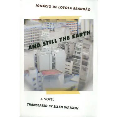 And Still the Earth