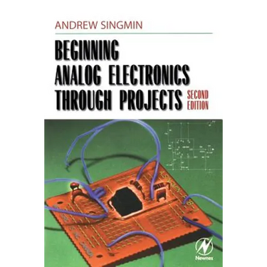 Beginning Analog Electronics Through Projects: Second Edition