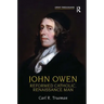 John Owen: Reformed Catholic, Renaissance Man
