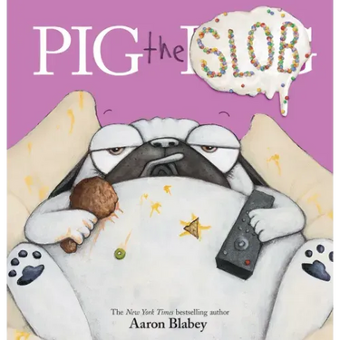 Pig the Slob
