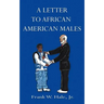 A Letter to African American Males: The Powerful P's