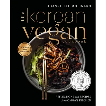 The Korean Vegan Cookbook: Reflections and Recipes from Omma's Kitchen