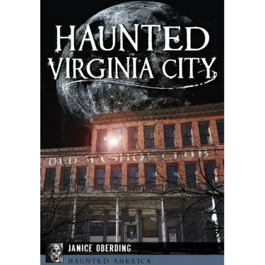 Haunted Virginia City