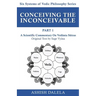 Conceiving the Inconceivable Part 1: A Scientific Commentary on Vedānta Sūtras