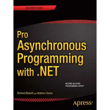 Pro Asynchronous Programming with .Net