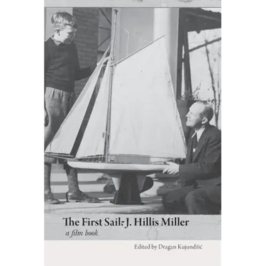 The First Sail: J. Hillis Miller