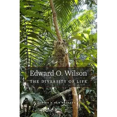 The Diversity of Life: With a New Preface