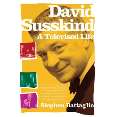 David Susskind: A Televised Life