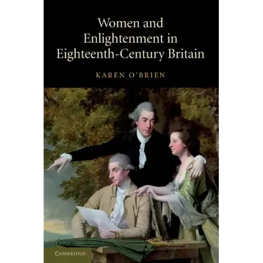 Women and Enlightenment in Eighteenth-Century Britain