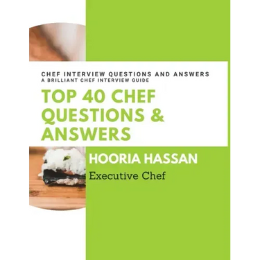 Top 40 Chef Questions and Answers: Chef Interview Questions and Answers to Prepare for a Job Interview