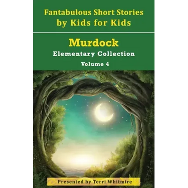 Fantabulous Short Stories by Kids for Kids