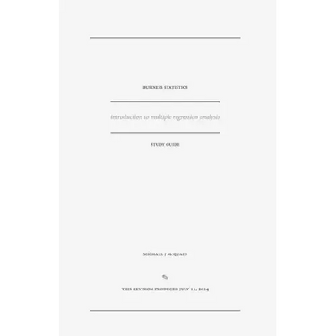business statistics study guide: introduction to multiple regression analysis