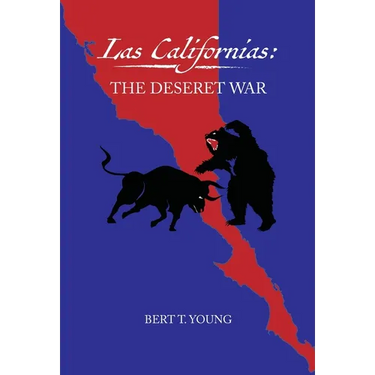 Las Californias: The Deseret War