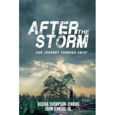 After The Storm: Our Journey through Grief