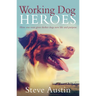 Working Dog Heroes