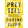 Prey Tell