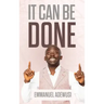 It Can Be Done